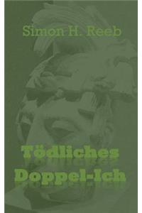 Tödliches Doppel-Ich