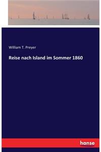 Reise nach Island im Sommer 1860