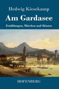 Am Gardasee