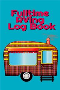 Fulltime RVing Log Book