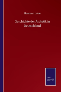 Geschichte der Ästhetik in Deutschland
