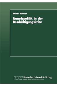 Armutspolitik in der Beschäftigungskrise