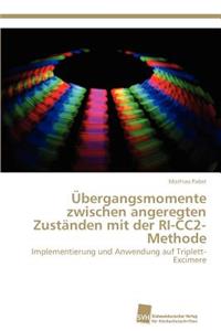 Übergangsmomente zwischen angeregten Zuständen mit der RI-CC2-Methode