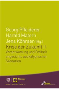 Krise Der Zukunft II