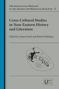 Cross-Cultural Studies in Near Eastern History and Literature