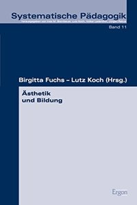 Asthetik Und Bildung