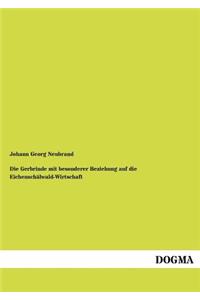 Die Gerbrinde mit besonderer Beziehung auf die Eichenschälwald-Wirtschaft
