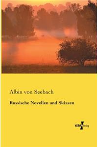 Russische Novellen und Skizzen