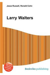 Larry Walters