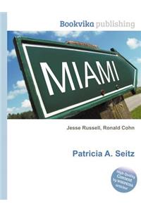 Patricia A. Seitz