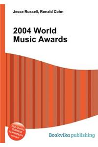 2004 World Music Awards