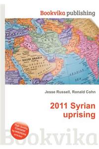 2011 Syrian Uprising