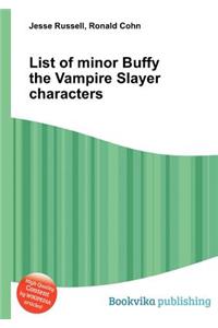 List of Minor Buffy the Vampire Slayer Characters