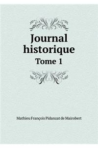 Journal Historique Tome 1