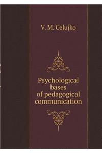 Psychological Bases of Pedagogical Communication