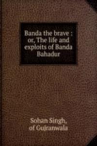 Banda the brave