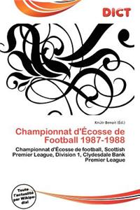 Championnat D' Cosse de Football 1987-1988