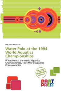 Water Polo at the 1994 World Aquatics Championships