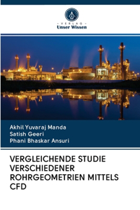 Vergleichende Studie Verschiedener Rohrgeometrien Mittels Cfd