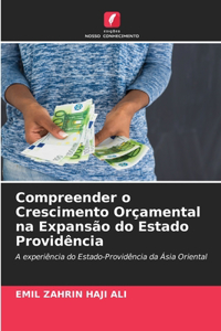 Compreender o Crescimento Orçamental na Expansão do Estado Providência
