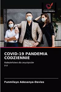Covid-19 Pandemia Codziennie