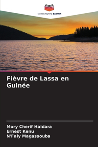 Fièvre de Lassa en Guinée