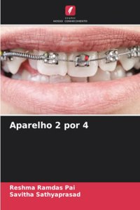 Aparelho 2 por 4