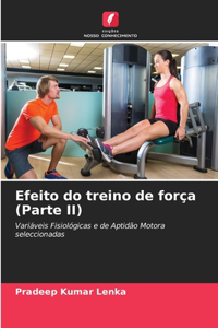 Efeito do treino de força (Parte II)