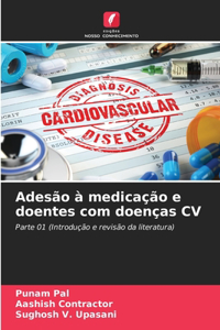Adesão à medicação e doentes com doenças CV