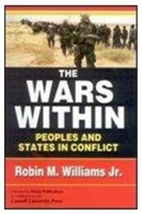 The Wars Within: Peoples and States in Conflict