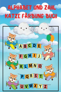 Alphabet und Zahl Katze Färbung Buch: Mein Alphabet & Zahl Katze Kleinkind Färbung Buch. Lustige Malbücher für Kleinkinder & Kinder