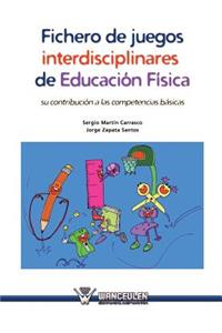 Fichero de juegos interdisciplinares de Educacion Fisica