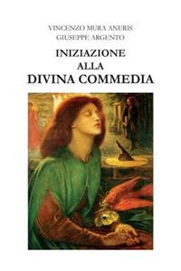 Iniziazione alla Divina Commedia