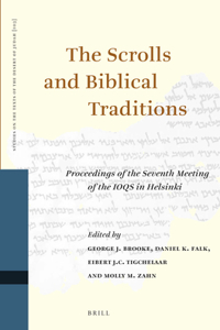 Scrolls and Biblical Traditions