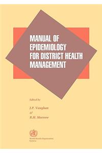 Manual of Epidemiology for District Health Management