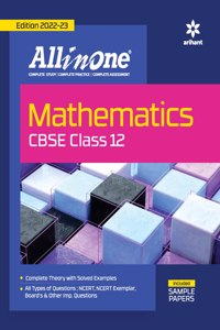 CBSE All In One Mathematics Class 12 2022-23 Edition