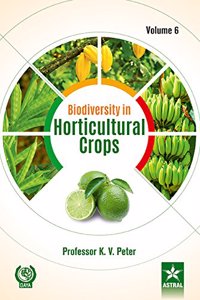 Biodiversity in Horticultural Crops Vol. 6