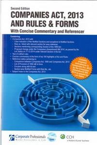 Companies Act , 2013 and Rules & Forms with Concise Commentary and Referencer