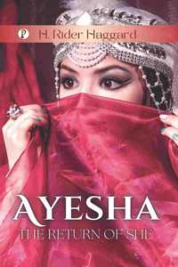 Ayesha The Return of She