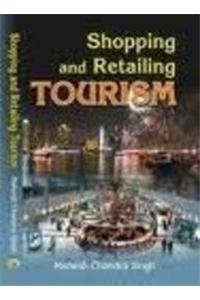 Shopping And Retailing Tourism