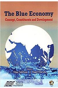 The Blue Economy: Concept, Constituents and Development