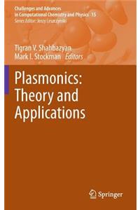 Plasmonics: Theory and Applications