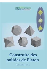 Construire des Solides de Platon