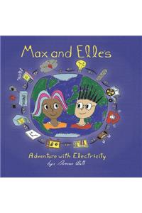Max and Elle's Adventure with Electricity