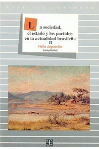 La Sociedad, El Estado y Los Partidos En La Actualidad Brasilea, II