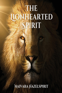 Lionhearted Spirit