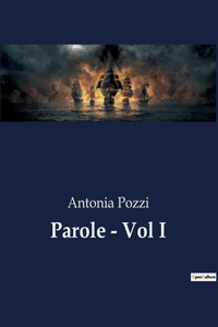 Parole - Vol I