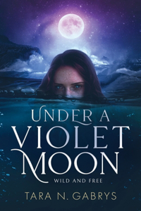 Under A Violet Moon