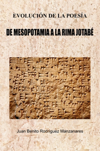 Evolución de la poesía. De Mesopotamia a la Rima Jotabé