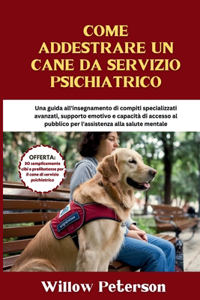 Come addestrare un cane da servizio psichiatrico